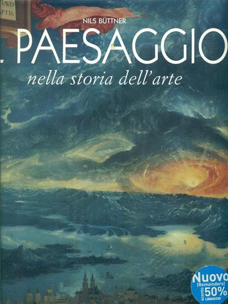 Il paesaggio nella storia dell'arte - Nils Büttner - 4