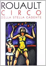 Circo della stella cadente. Ediz. illustrata