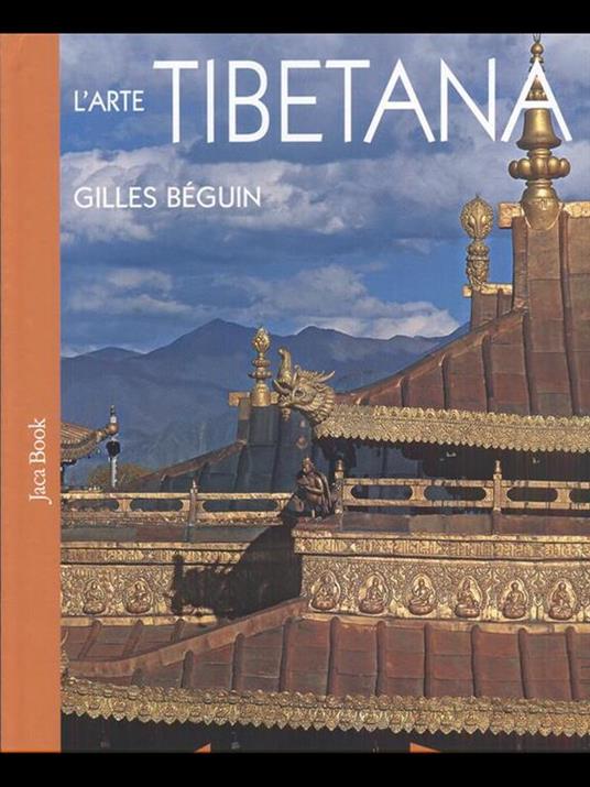 L' arte tibetana. Ediz. illustrata - Gilles Béguin - 4