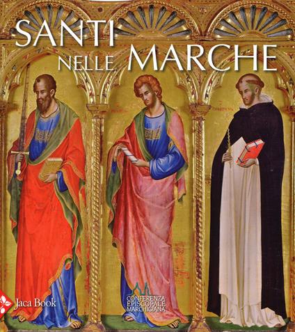 Santi nelle Marche. Ediz. illustrata - copertina