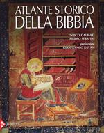 Atlante storico della Bibbia. Ediz. illustrata