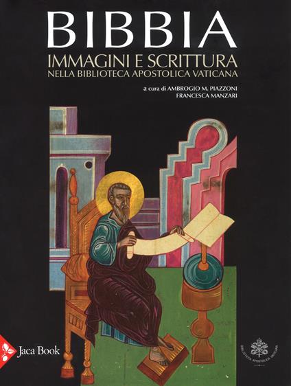 Bibbia. Immagini e scrittura nella Biblioteca Apostolica Vaticana. Ediz. a colori - copertina