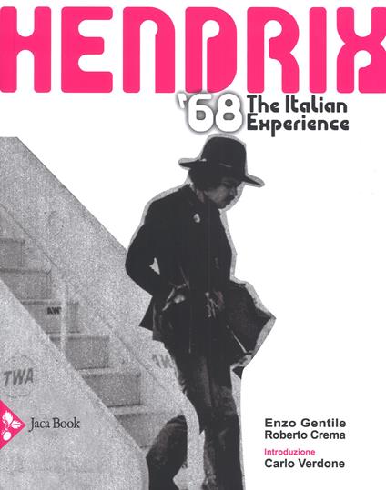 Hendrix 1968. The italian experience - Enzo Gentile,Roberto Crema - copertina