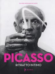 Picasso. Ritratto intimo. Ediz. a colori