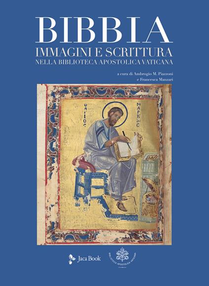 Bibbia. Immagini e scrittura nella Biblioteca Apostolica Vaticana. Ediz. a colori - copertina