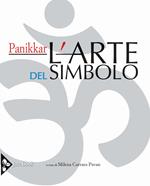 L' arte del simbolo. Ediz. illustrata