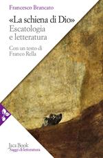 La schiena di Dio. Escatologia e letteratura
