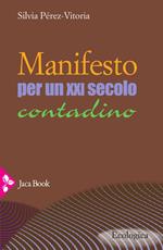 Manifesto per un XXI secolo contadino