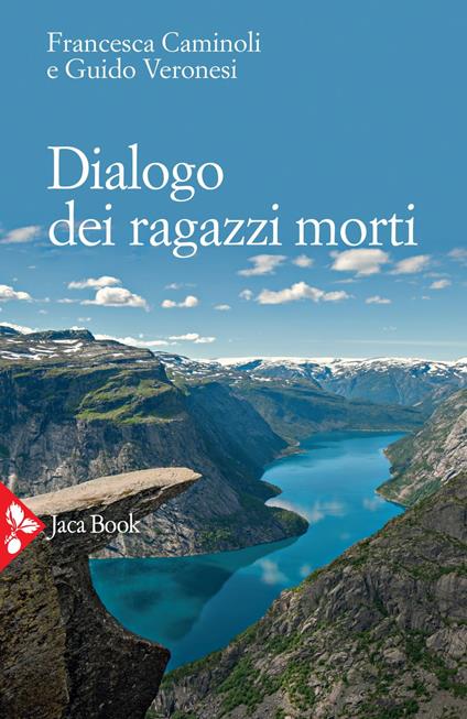 Dialogo dei ragazzi morti - Francesca Caminoli,Guido Veronesi - ebook
