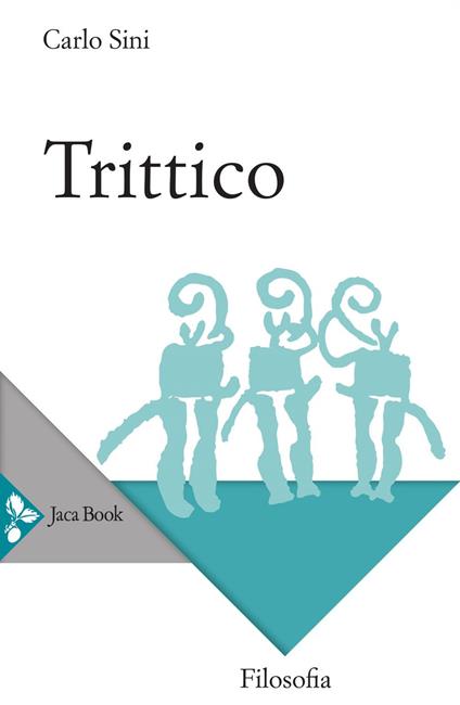 Trittico - Carlo Sini - ebook