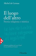 Il luogo dell'altro. Storia religiosa e mistica