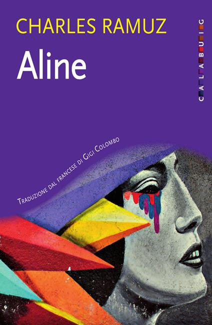 Aline - Charles Ferdinand Ramuz,Gigi Colombo - ebook