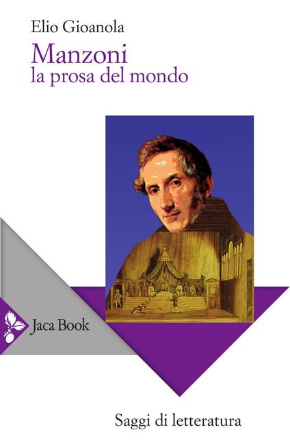 Manzoni. La prosa del mondo - Elio Gioanola - ebook