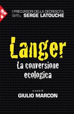 Langer. La conversione ecologica