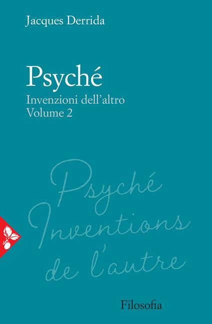Psyché. Invenzioni dell'altro. Vol. 2 - Jacques Derrida,Rodolfo Balzarotti - ebook
