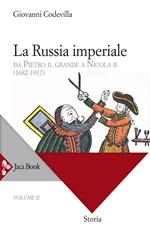Storia della Russia e dei paesi limitrofi. Chiesa e impero. Vol. 2: Storia della Russia e dei paesi limitrofi. Chiesa e impero