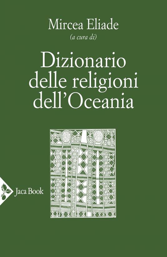 Dizionario delle religioni dell'Oceania - Mircea Eliade - ebook