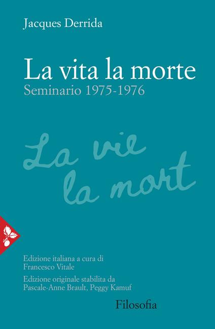 La vita la morte. Seminario (1975-1976) - Jacques Derrida,Francesco Vitale - ebook
