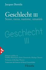 Geschlecht III. Sesso, razza, nazione, umanità