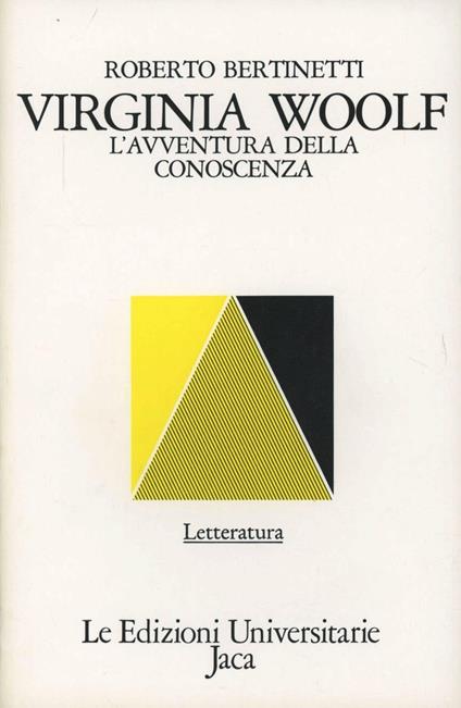 Virginia Woolf. L'avventura della conoscenza - Roberto Bertinetti - copertina