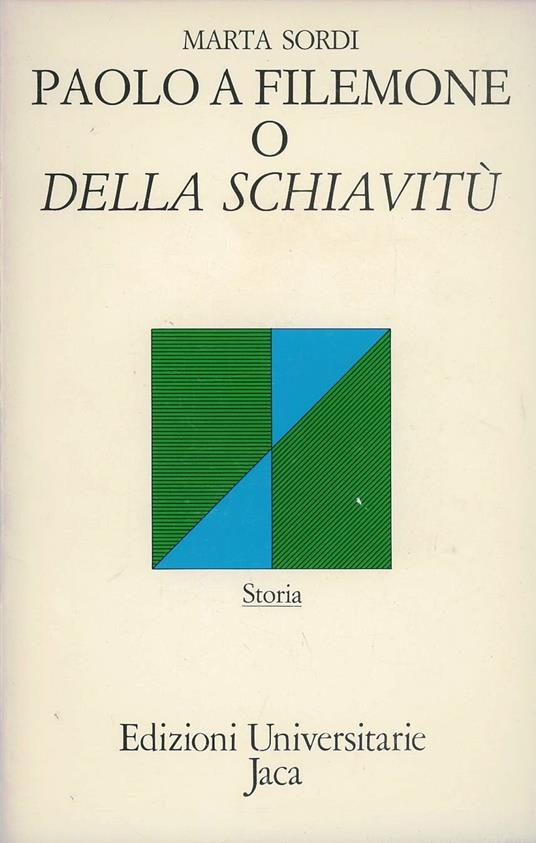 Paolo a Filemone o della schiavitù - Marta Sordi - copertina