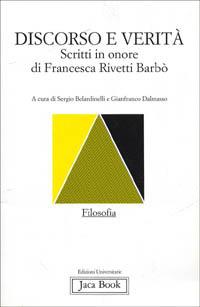 Discorso e verità. Scritti in onore di Francesca Rivetti Barbò - copertina
