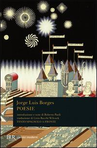 Poesie (1923-1976). Testo spagnolo a fronte - Jorge L. Borges - copertina