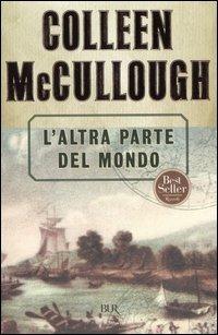 L'altra parte del mondo - Colleen McCullough - copertina