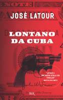 Lontano da Cuba - José Latour - copertina