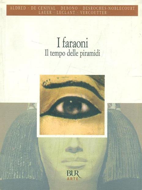 I faraoni. Il tempo delle piramidi - 5