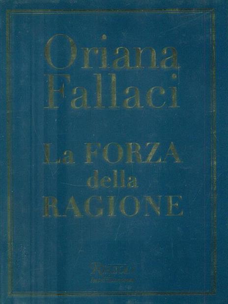 La forza della ragione - Oriana Fallaci - copertina