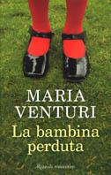 La bambina perduta - Maria Venturi - copertina