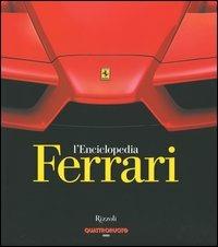 L'enciclopedia Ferrari - Luca Delli Carri,Giuseppe Piazzi - copertina