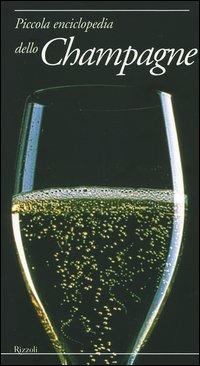 Piccolo enciclopedia dello champagne - Christian Pessey - copertina