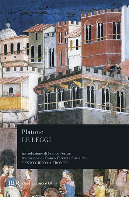 Le leggi. Testo greco a fronte - Platone - copertina