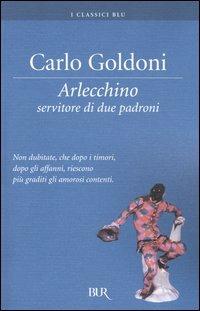 Arlecchino servitore di due padroni - Carlo Goldoni - copertina