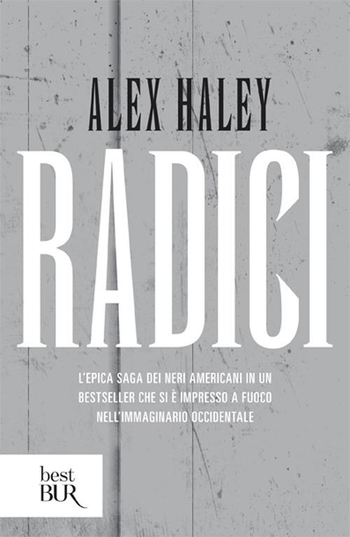 Radici - Alex Haley - copertina