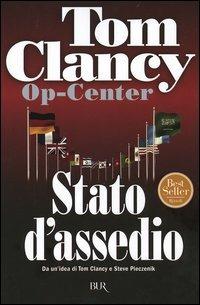 Op-Center. Stato d'assedio - Tom Clancy - copertina