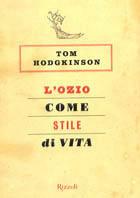 L'ozio come stile di vita - Tom Hodgkinson - copertina
