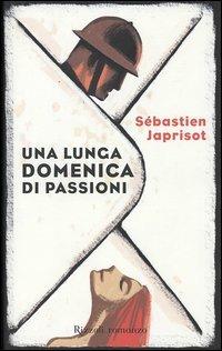 Una lunga domenica di passioni - Sébastien Japrisot - copertina