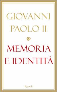 Memoria e identità. Conversazioni a cavallo dei millenni - Giovanni Paolo II - copertina