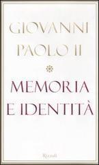 Memoria e identità. Conversazioni a cavallo dei millenni - Giovanni Paolo II - 2