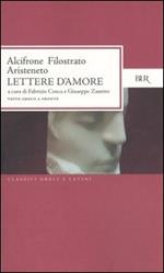 Lettere d'amore. Testo greco a fronte