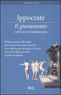 Il giuramento e altri testi di medicina greca - Ippocrate - copertina