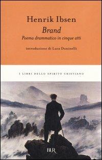 Brand. Poema drammatico in cinque atti - Henrik Ibsen - copertina