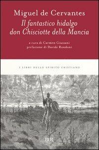 Il fantastico hidalgo Don Chisciotte della Mancia - Miguel de Cervantes - copertina