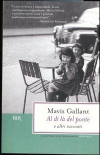 Al di là del ponte e altri racconti - Mavis Gallant - copertina