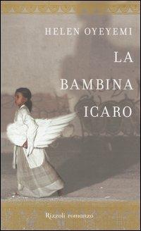 La bambina Icaro - Helen Oyeyemi - copertina