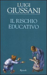 Il rischio educativo - Luigi Giussani - copertina