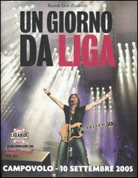 Un giorno da Liga - Lorenza Giuliani,Pier M. Romani,Leo Mansueto - 2